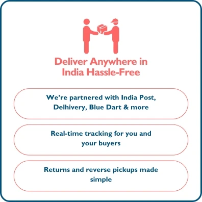 Deliver Anywhere in India Hassle-Free